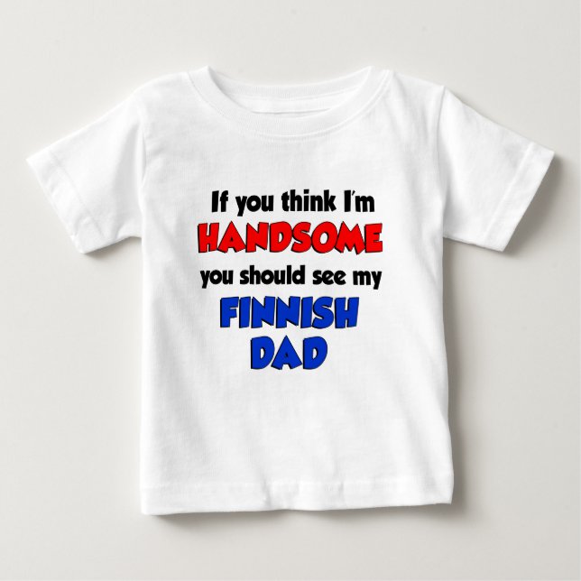 Ich halte mich für einen guten finnischen Vater Baby T-shirt (Vorderseite)