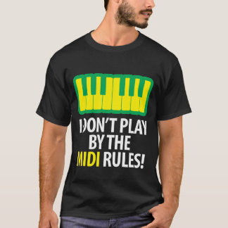 Ich halte mich nicht an die Midi-Regeln T-Shirt
