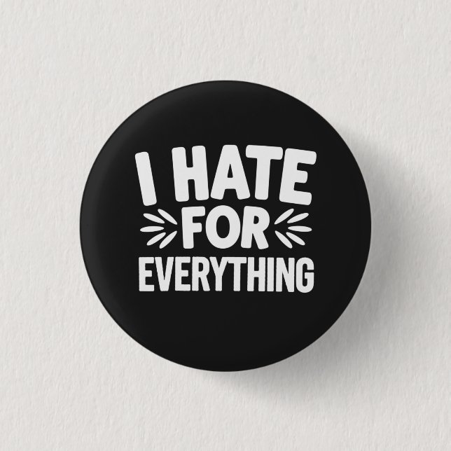 Ich hasse alles button (Vorderseite)