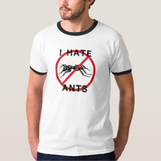 Ich hasse Ameisen T-Shirt