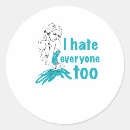 Ich hasse auch alle runder aufkleber