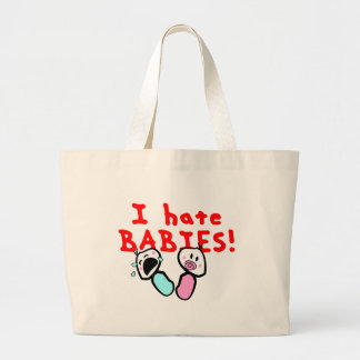 Ich hasse Babys! Jumbo Stoffbeutel