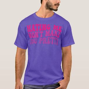Ich hasse dich nicht hübsch T-Shirt