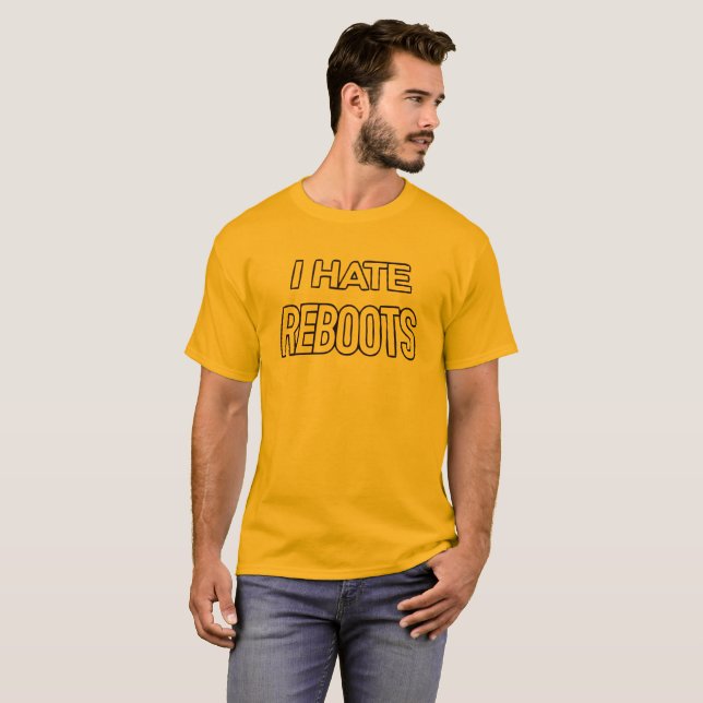 Ich hasse die Neustarts (ausgezeichnet) T-Shirt (Vorne ganz)