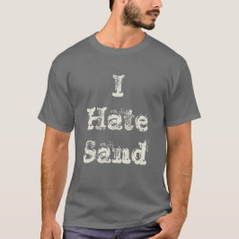 Ich hasse die sonnige militärische Stationierung T-Shirt
