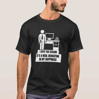 Ich hasse die Steuersaison, sie ist wirklich ein A T-Shirt