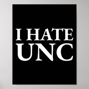 Ich hasse die Unc Sketll Rivalität  Poster
