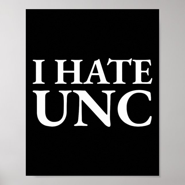 Ich hasse die Unc Sketll Rivalität  Poster (Vorne)