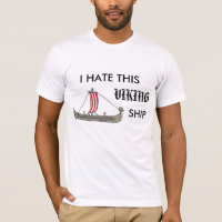 Ich hasse dieses Wikinger-Schiff