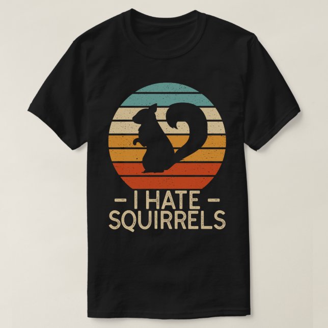 Ich hasse Eichhörnchen Funny Retro Style T-Shirt (Design vorne)