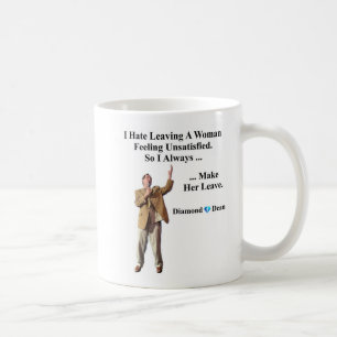 Ich hasse es, ein weibliches Gefühl nicht zufriede Kaffeetasse