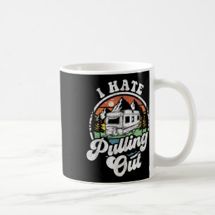 Ich hasse es, einen lustigen Camper RV Camping-Anh Kaffeetasse