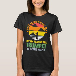Ich hasse es, genannt zu werden, aber ich spiele T T-Shirt