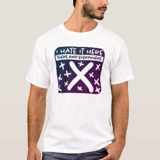 Ich hasse es hier X markiert den Spot-T - Shirt