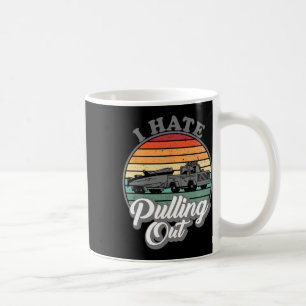 Ich hasse es, Retro-Bootspass auszuziehen Kaffeetasse