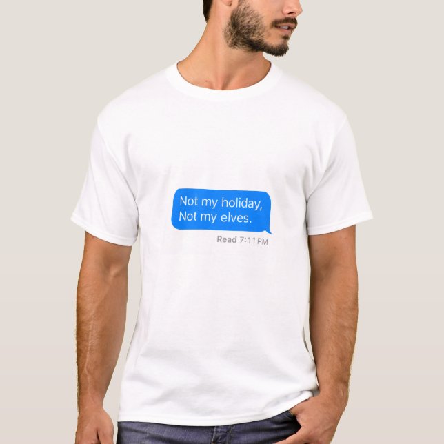 Ich hasse Feiertage T-Shirt (Vorderseite)