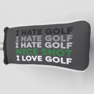 Ich hasse Golf, guter Schlag, ich liebe Golf, Golf Headcover