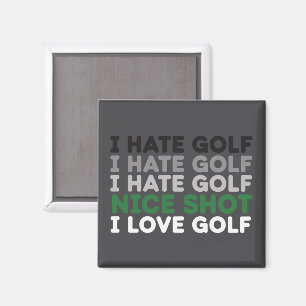 Ich hasse Golf Schöner Schlag Ich liebe Golf Golf  Magnet