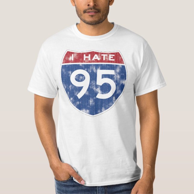 Ich hasse I-95 T-Shirt (Vorderseite)