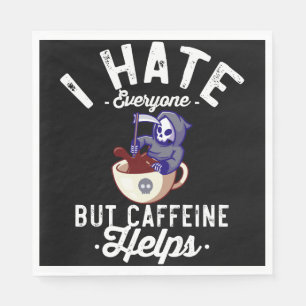 Ich hasse jeden, aber Koffein hilft Schädel Hallow Serviette