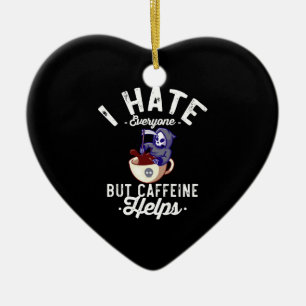 Ich hasse jeden, aber Koffein hilft Totenkopf Hall Keramik Ornament