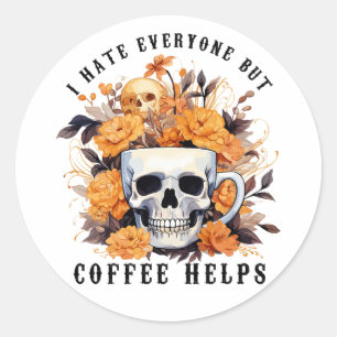 Ich hasse jeden außer Kaffee Hilfe Skelett Hallowe Runder Aufkleber