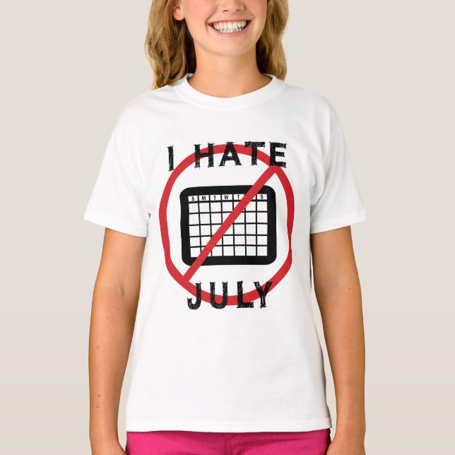Ich hasse Juli T-Shirt (Vorderseite)