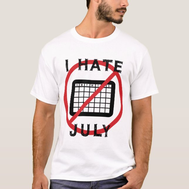 Ich hasse Juli T-Shirt (Vorderseite)