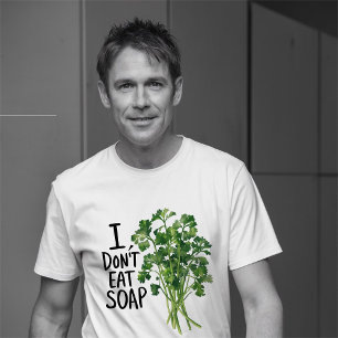 Ich hasse Koriander / Cillantro T-Shirt