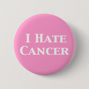 Ich hasse Krebs-Geschenke Button