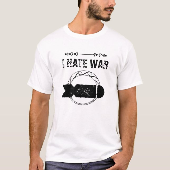 ICH HASSE KRIEG T-Shirt (Vorderseite)