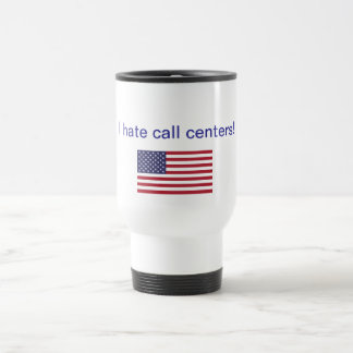 Ich hasse Kundenkontaktcenter! Geschenke Reisebecher