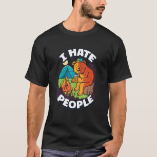 Ich hasse Leute Camping farbenfrohe Zelte Campfire T-Shirt