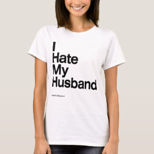Ich hasse mein Ehemann ~ von HateCLUBapparel T-Shirt