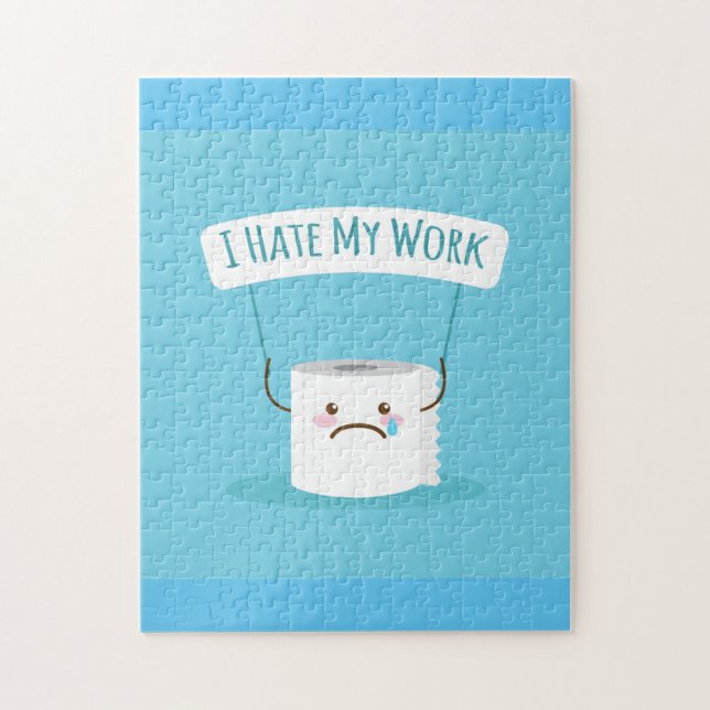 Ich hasse meine Arbeit (Vertikal)