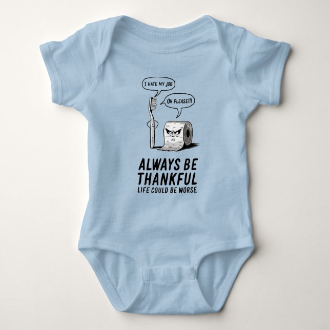 Ich hasse meine Arbeit | Oh, bitte! Sei immer dank Baby Strampler (Vorderseite)
