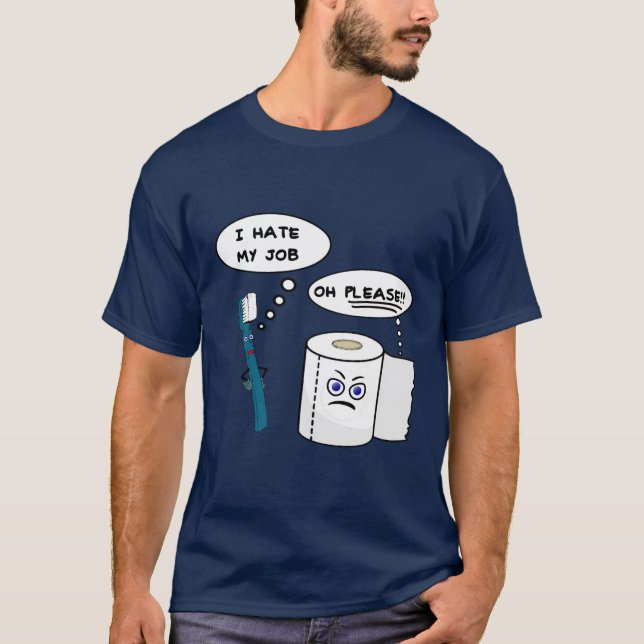 Ich hasse meinen Job-T - Shirt (Vorderseite)
