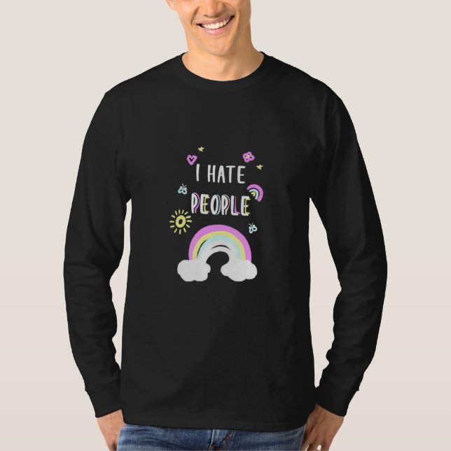 Ich hasse Menschen Rainbow Sun Niedlich Joke Sarca T-Shirt (Vorderseite)