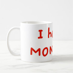 Ich hasse Montage! Kaffeetasse