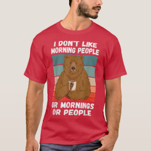 Ich hasse Morgenmenschen und Morgens und Leute spo T-Shirt