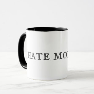 Ich hasse morgens tasse
