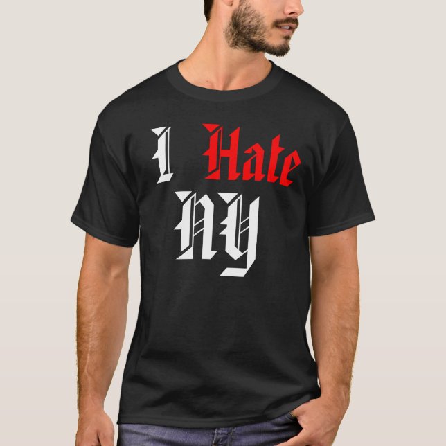 Ich hasse NY T-Shirt (Vorderseite)