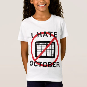Ich hasse Oktober T-Shirt
