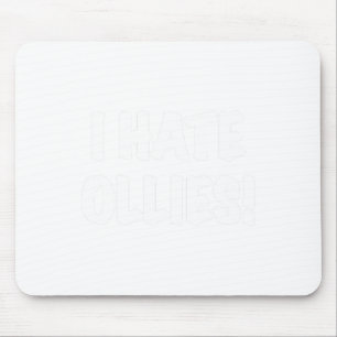 Ich hasse Ollies! Skateboarding Insider Ollie Tric Mousepad