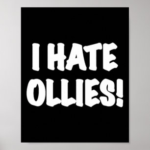Ich hasse Ollies! Skateboarding Insider Ollie Tric Poster