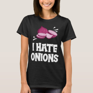 Ich hasse Onions Red Pickled Onions T-Shirt