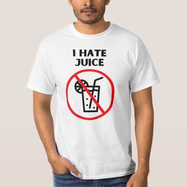Ich hasse Saft T-Shirt (Vorderseite)