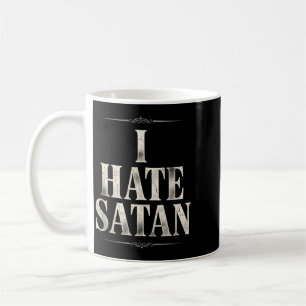 Ich hasse Satan Kaffeetasse