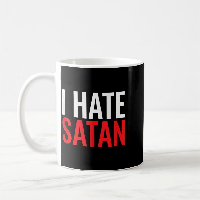 Ich hasse Satan Kaffeetasse (Links)