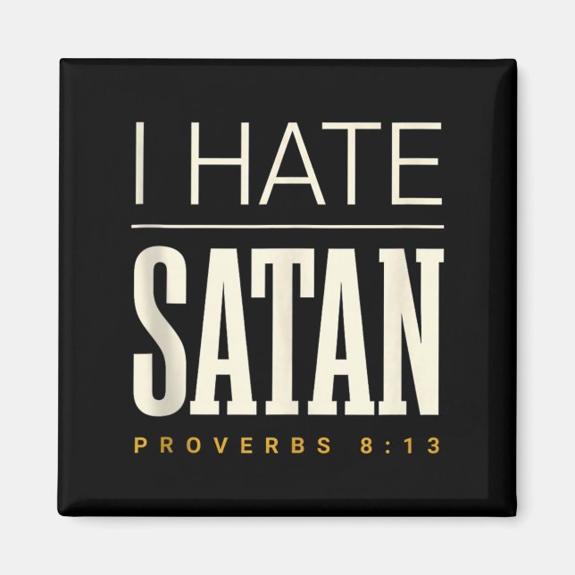 Ich hasse Satan Magnet (Vorne)